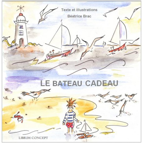 Le bateau cadeau