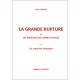 La Grande Rupture