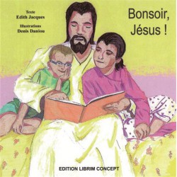 Bonsoir, Jésus !